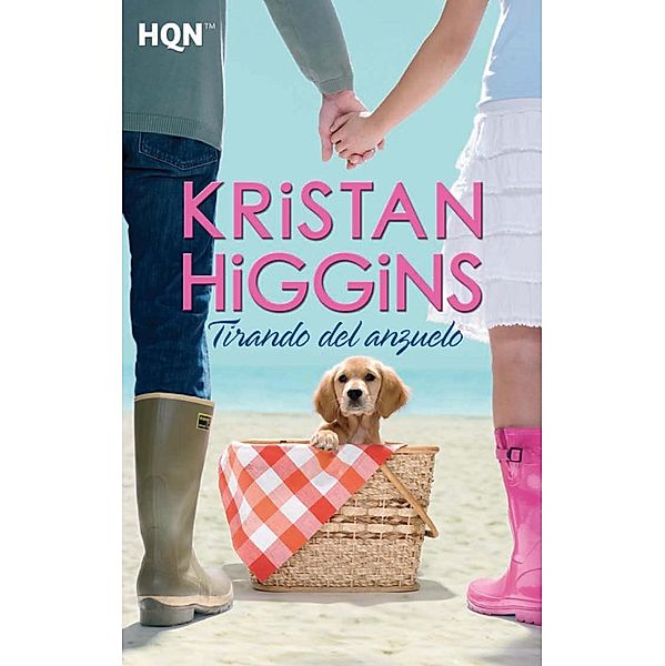 Tirando del anzuelo / HQN, Kristan Higgins