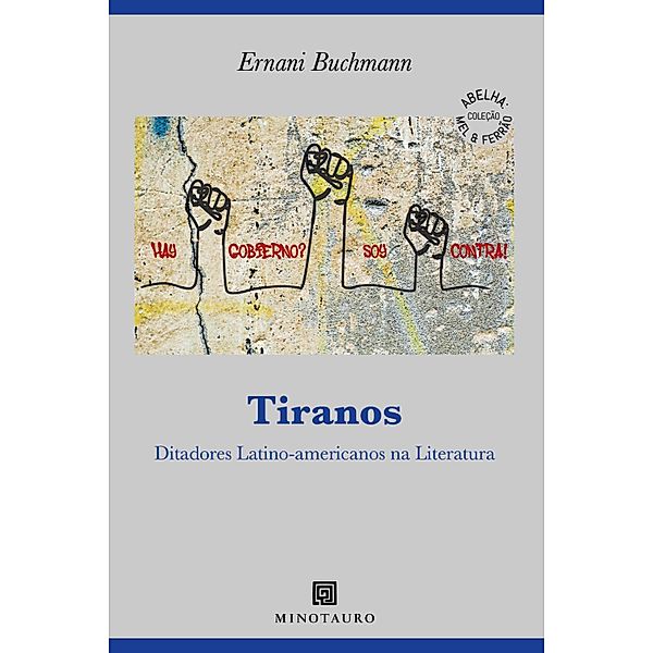 Tiranos / Abelha: Mel & Ferrão, Ernani Buchmann
