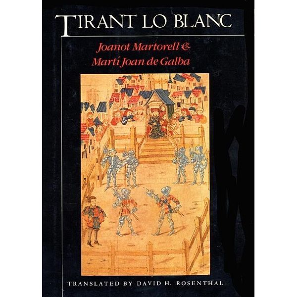 Tirant Lo Blanc, Joanot Martorell