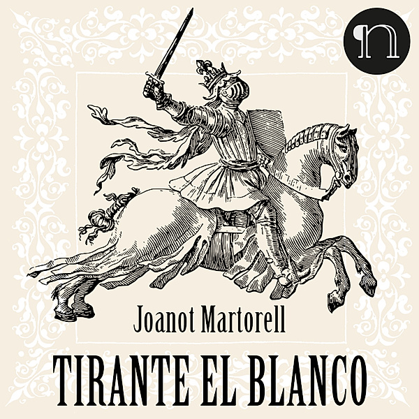Tirante el Blanco, Joanot Martorell