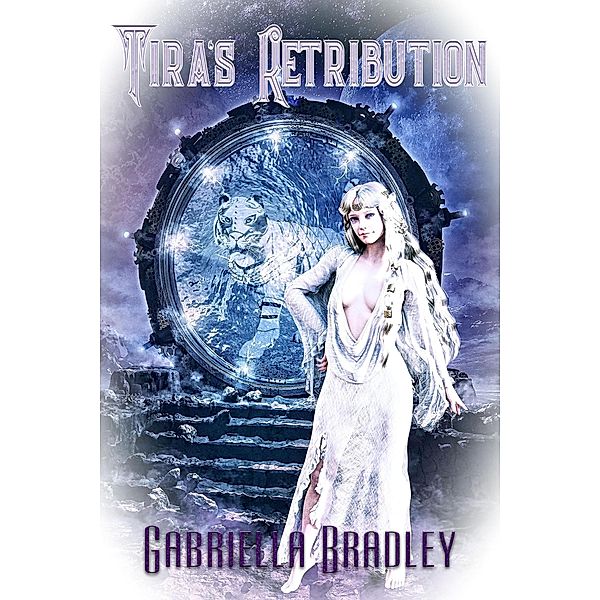 Tira's Retribution, Gabriella Bradley