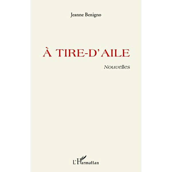 tire-d'aile, Jeanne Benigno Jeanne Benigno