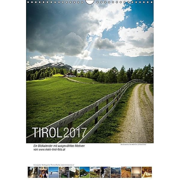 Tirol 2017 (Wandkalender 2017 DIN A3 hoch), Thomas Reicher