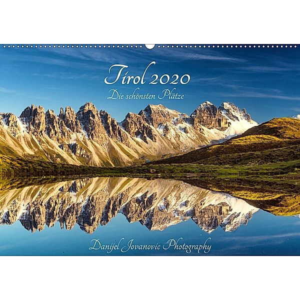 Tirol 2020 - die schönsten PlätzeAT-Version (Wandkalender 2020 DIN A2 quer), Danijel Jovanovic