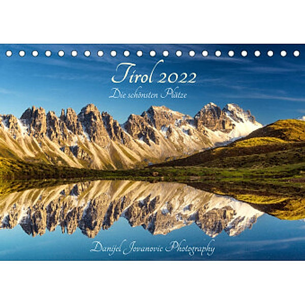 Tirol 2022 - die schönsten PlätzeAT-Version  (Tischkalender 2022 DIN A5 quer), Danijel Jovanovic