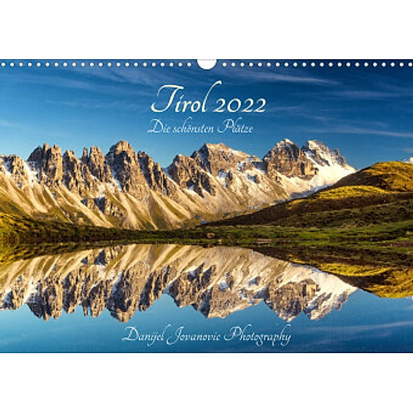 Tirol 2022 - die schönsten PlätzeAT-Version  (Wandkalender 2022 DIN A3 quer), Danijel Jovanovic