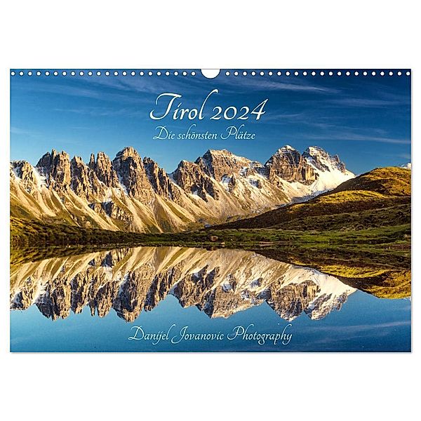 Tirol 2024 - die schönsten Plätze (Wandkalender 2024 DIN A3 quer), CALVENDO Monatskalender, Danijel Jovanovic