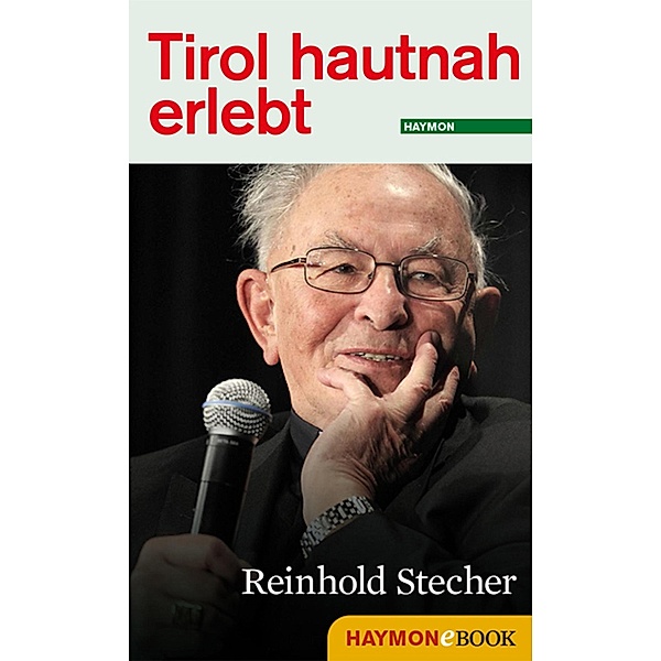 Tirol hautnah erlebt: Reinhold Stecher / Tirol hautnah erlebt, Fred Steinacher, Tiroler Tiroler Tageszeitung, ORF ORF Tirol, Casinos Casinos Austria