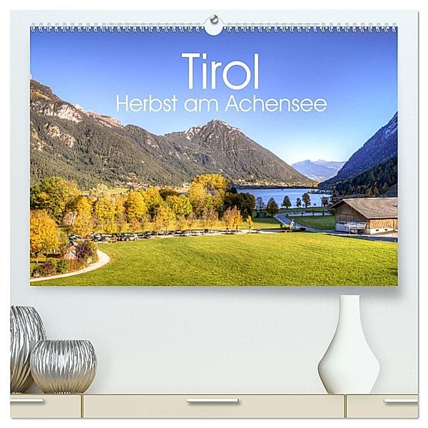 Tirol - Herbst am Achensee (hochwertiger Premium Wandkalender 2025 DIN A2 quer), Kunstdruck in Hochglanz, Calvendo, saschahaas photography
