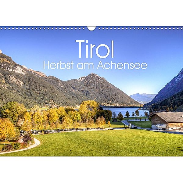 Tirol - Herbst am Achensee (Wandkalender 2023 DIN A3 quer), saschahaas photography