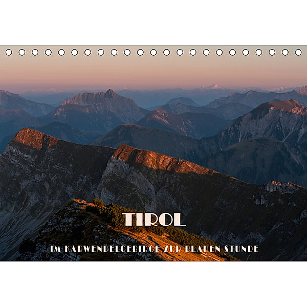 TIROL - Im Karwendelgebirge zur Blauen Stunde (Tischkalender 2019 DIN A5 quer), Günter Zöhrer