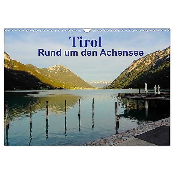 Tirol - Rund um den Achensee (Wandkalender 2024 DIN A3 quer), CALVENDO Monatskalender, Susan Michel