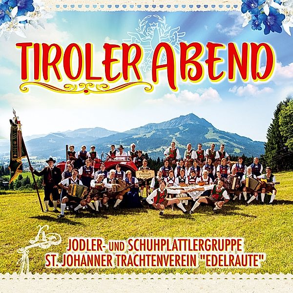 Tiroler Abend, Trachtenverein Edelraute