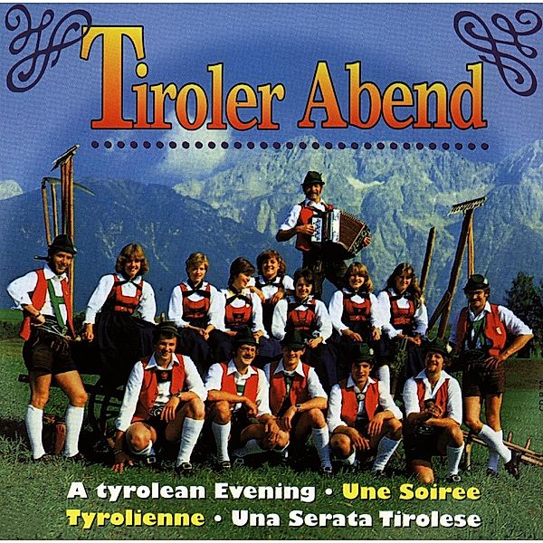 Tiroler Abend, Diverse Interpreten