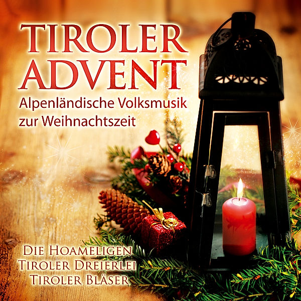 Tiroler Advent-Alpenländische, Diverse Interpreten