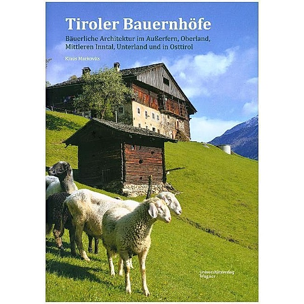Tiroler Bauernhöfe, Klaus Markovits