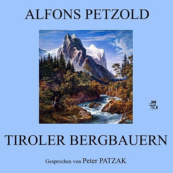 Tiroler Bergbauern, Alfons Petzold