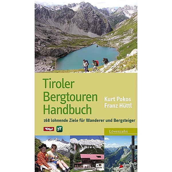 Tiroler Bergtouren Handbuch, Kurt Pokos, Franz Hüttl