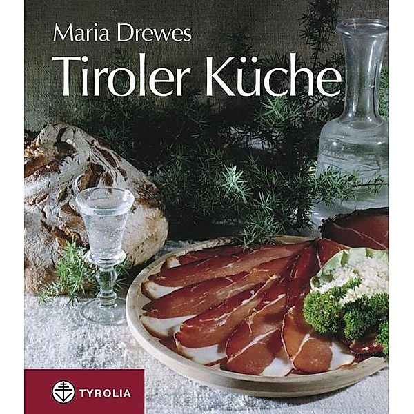Tiroler Küche, Maria Drewes