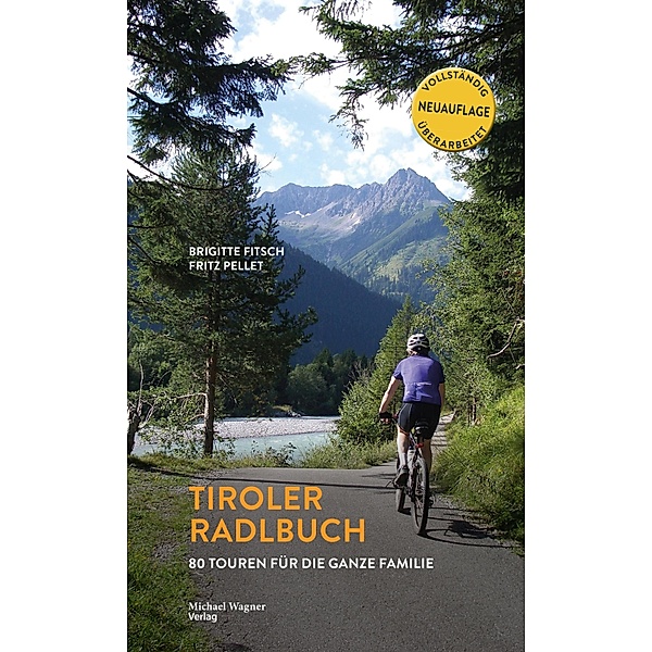 Tiroler Radlbuch, Brigitte Fitsch, Fritz Pellet