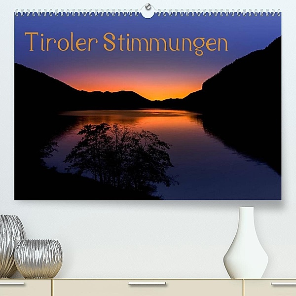 Tiroler StimmungenAT-Version  (Premium, hochwertiger DIN A2 Wandkalender 2023, Kunstdruck in Hochglanz), Florian Mauerhofer