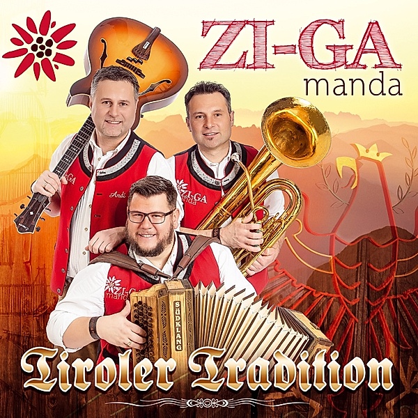 Tiroler Tradition, Zi-Ga Manda