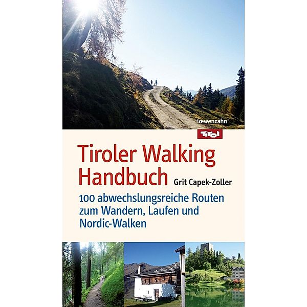 Tiroler Walking Handbuch, Grit Capek-Zoller