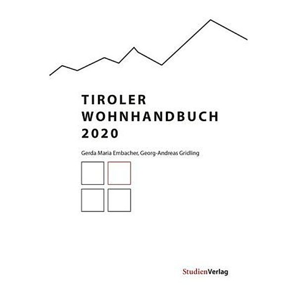 Tiroler Wohnhandbuch 2020, Gerda Embacher, Georg-Andreas Gridling