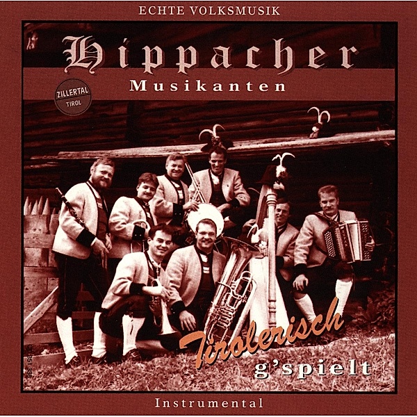 Tirolerisch g'spielt, Hippacher Musikanten
