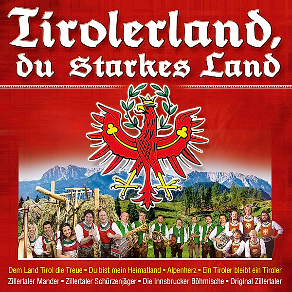 Tirolerland,Du Starkes Land, Various