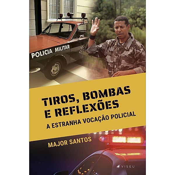 Tiros, bombas e reflexões, Major Santos