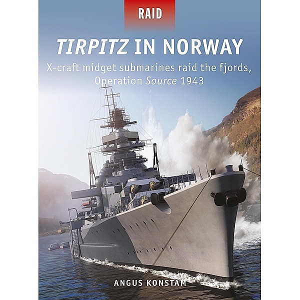 Tirpitz in Norway, Angus Konstam