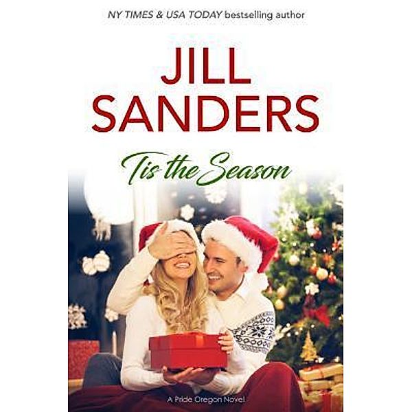 Tis the Season / Pride, Oregon Bd.4, Jill Sanders