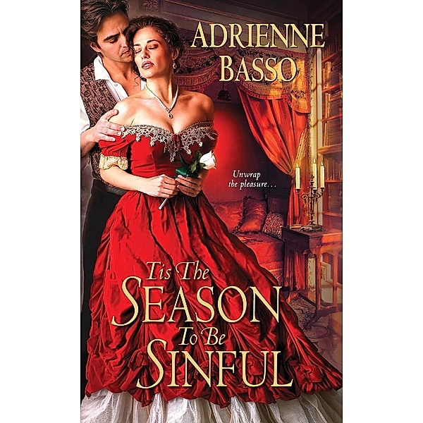 Tis the Season to Be Sinful, Adrienne Basso