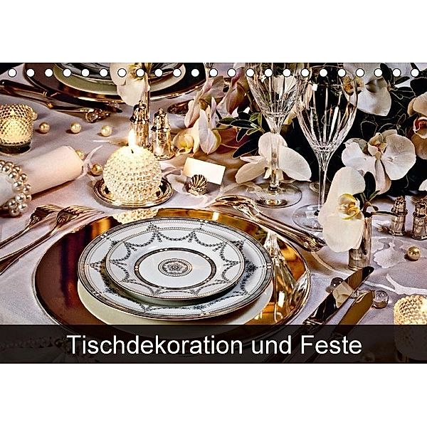 Tischdekoration und Feste (Tischkalender 2017 DIN A5 quer), Bombaert Patrick