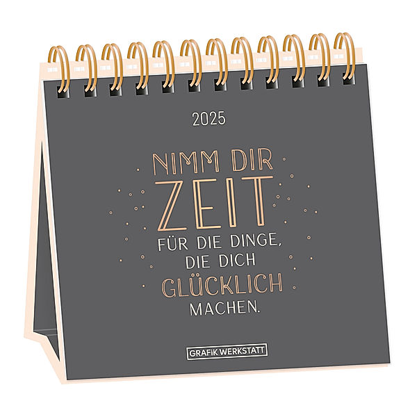 Tischkalender 2025 Nimm dir Zeit