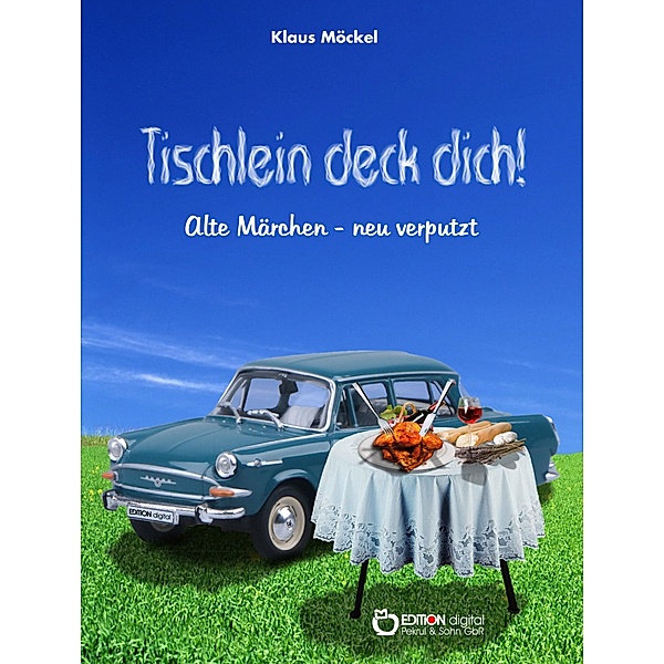 Tischlein deck dich!, Klaus Möckel