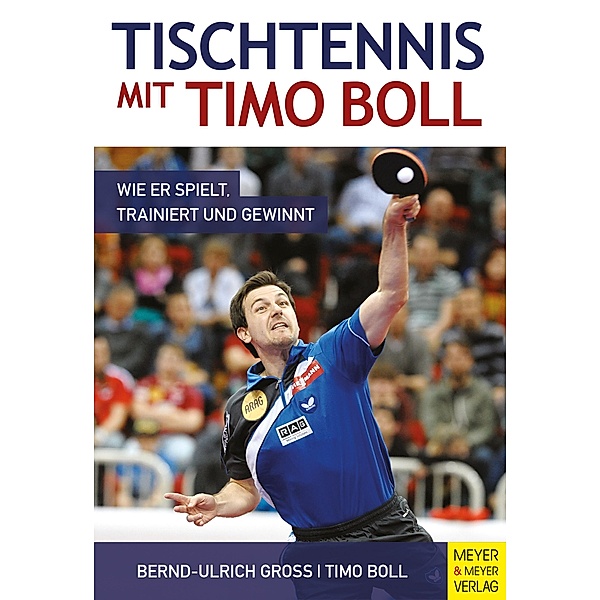 Tischtennis mit Timo Boll, Bernd-Ulrich Groß, Timo Boll