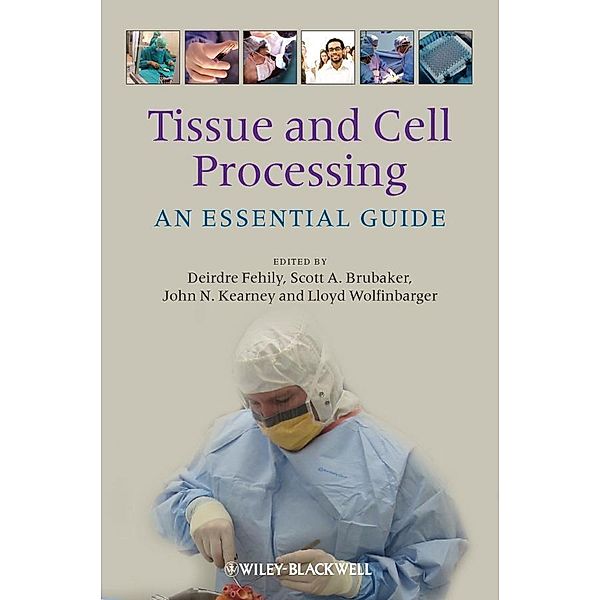 Tissue and Cell Processing