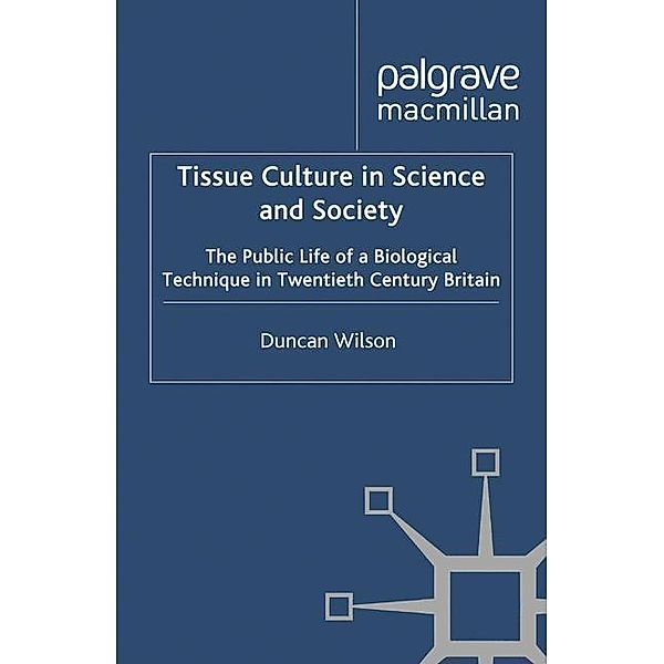 Tissue Culture in Science and Society, D. Wilson