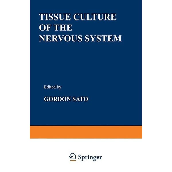 Tissue Culture of the Nervous System / Current Topics in Neurobiology