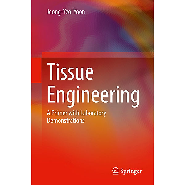 Tissue Engineering, Jeong-Yeol Yoon