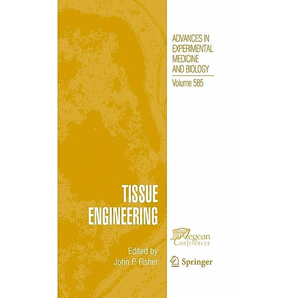 Tissue Engineering / Advances in Experimental Medicine and Biology Bd.585