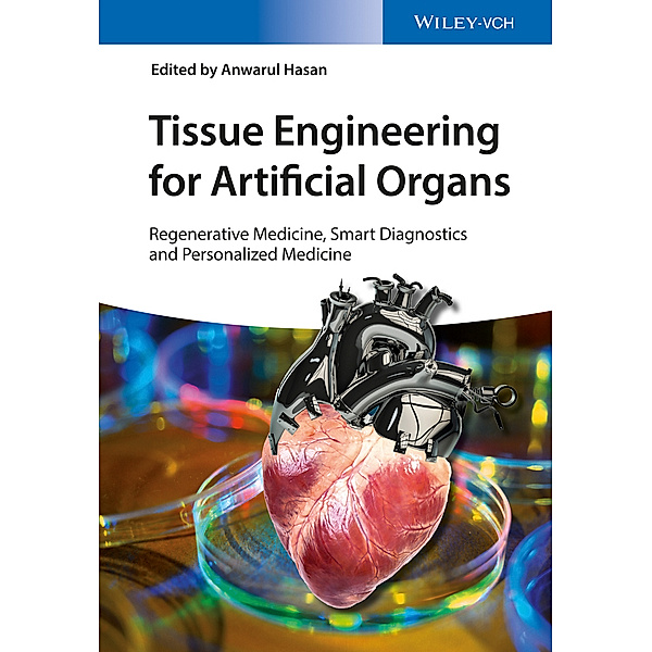 Tissue Engineering for Artificial Organs, 2 Vols.