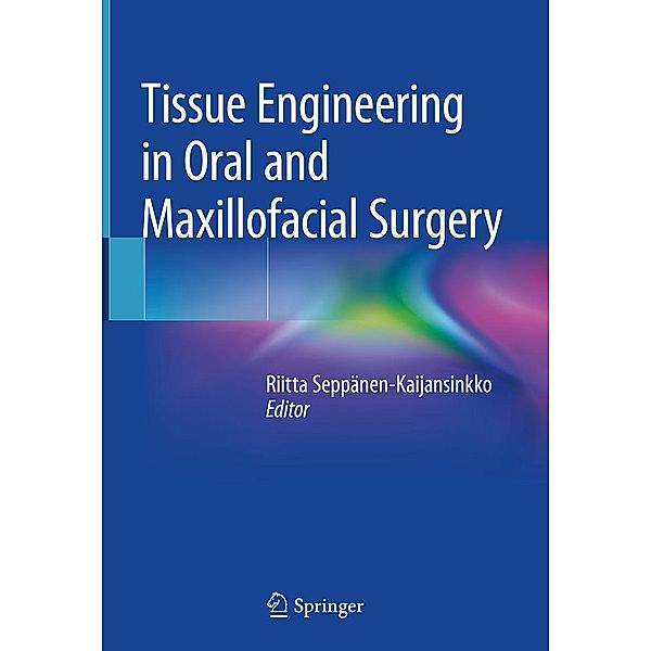 Tissue Engineering in Oral and Maxillofacial Surgery