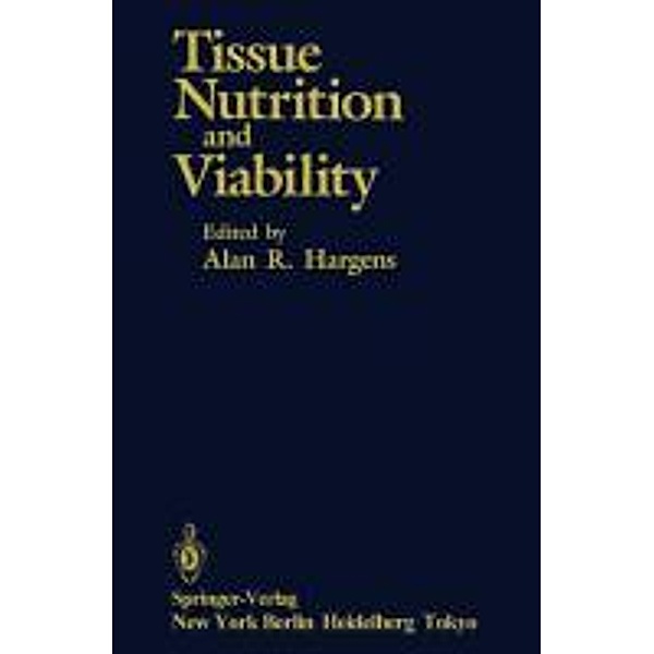 Tissue Nutrition and Viability
