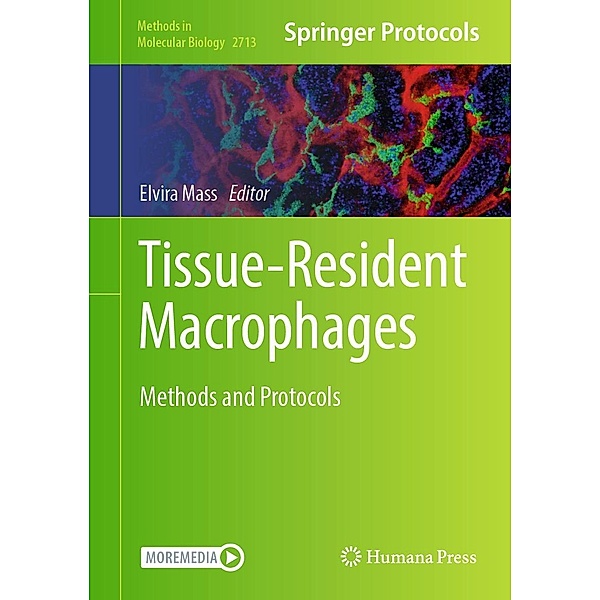 Tissue-Resident Macrophages / Methods in Molecular Biology Bd.2713
