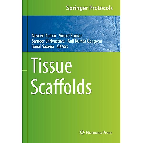 Tissue Scaffolds / Springer Protocols Handbooks