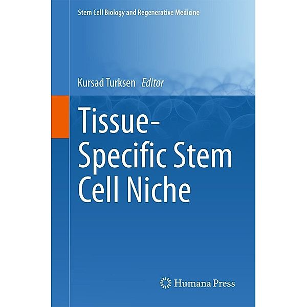 Tissue-Specific Stem Cell Niche / Stem Cell Biology and Regenerative Medicine