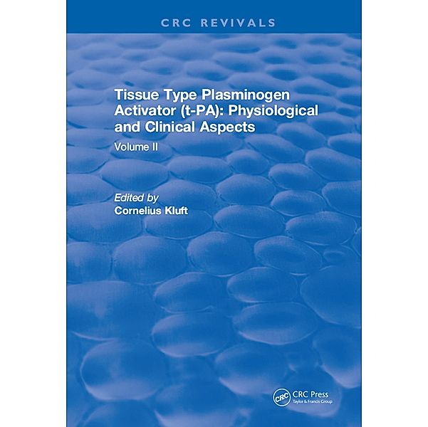 Tissue Type Plasminogen Activity, Cornelius Kluft